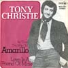 Cover: Christie, Tony - (Is This The Way To) Amarillo / Love Is A Friend of Mine