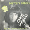 Cover: Carol Douglas - Doctors Order / Baby Dont Let This Good Love Die