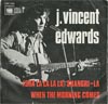 Cover: Edwards, J. Vincent - (Sha La La La La) Shangri-La / When The Morning Comes