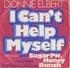 Cover: Donnie Elbert - I Cant Help Myself (Sugar Pie Honey Bunch) / Love Is Here And Now Youre Gone