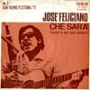 Cover: Jose Feliciano - Che Sera / There´s No One About