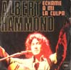 Cover: Albert Hammond - Echampe a mi la culpa / When The Starfields  Fill Your Eyes
