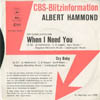 Cover: Albert Hammond - When I Need You / Cry Baby (CBS Blitzinformation)
