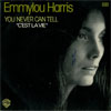 Cover: Emmylou Harris - You Never Can Tell / Cest la vie
