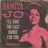 Cover: Damita Jo - I ll Save The Last Dance For You / Forgive