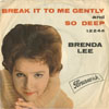 Cover: Brenda Lee - Break It To Me gently / So Deep