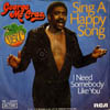 Cover: George McCrae - Sing A Happy Song / I Need Somebody Like You 