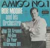 Cover: Bob Moore & his Orchestra - Amigo No. 1 / You Sit Around All Day On your Afternoon Off