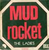 Cover: Mud - Rocket / The Ladies