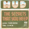 Cover: Mud - The Secrets That You Keep / Still Watching The Clock