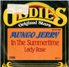 Cover: Mungo Jerry - In the Summertime / Lady Rose (Oldies - Original Stars)
