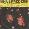 Cover: Nina And Frederik - ...denn es ist Weihnachtszeit (Marys Boy Child)  / Stille Nacht heilige Nacht