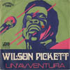 Cover: Wilson Pickett - Amo te / Un aventura