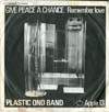 Cover: John Lennon und Yoko Ono (Plastic Ono Band) - Give Peace A Chance / Remember Love