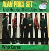 Cover: Alan Price - The House That Jack Built / Who Cares
