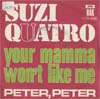 Cover: Suzi Quatro - Your Mama Wont Like Me / Peter Peter
