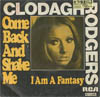 Cover: Rodgers, Claudagh - Come Back And Shake Me / I Am A Fantasy