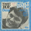 Cover: Roe, Tommy - Dizzy /  Jam Up Jelly Tight