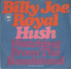 Cover: Royal, Billy Joe - Hush / Watching From The Bandstand
