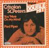 Cover: Crispian St.Peters - You Were On My Mind / The Pied Piper (Original Double Hit) (Aufn. 1966 + 1967)