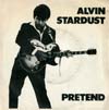 Cover: Alvin Stardust - Pretend / Goose Bumps