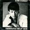 Cover: Alvin Stardust - A Wonderful Time Up There / Love You So Much