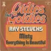 Cover: Ray Stevens - Misty / Everything Is Beautiful (Oldies but Goldies)