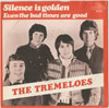 Cover: The Tremeloes - Silence Is Golden / Even The Bad Times Are Good (Aufn.  1967)