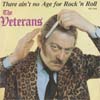 Cover: Veterans - There Aint No Age For Rock and Roll / Nigel Gold Grows Old