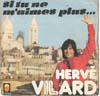 Cover: Vilard, Herve - Si tu ne m´aimes plus (I´m Not In Love) / Ca va faire pleurer la concierge