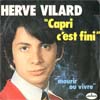 Cover: Herve Vilard - Capri C´est Fini  / Mourir ou vivre