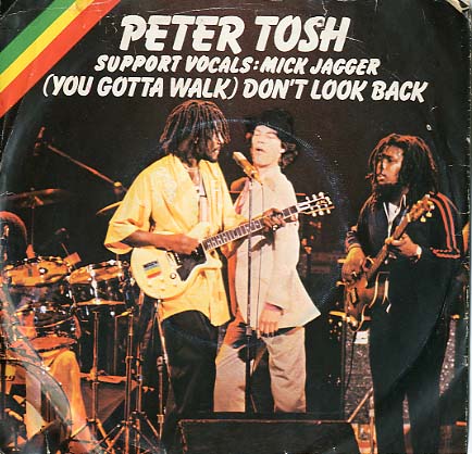Albumcover Peter Tosh - (You Gotta Walk) Don´t Look Back (Support Vocals: Mick Jagger) / Soone Come