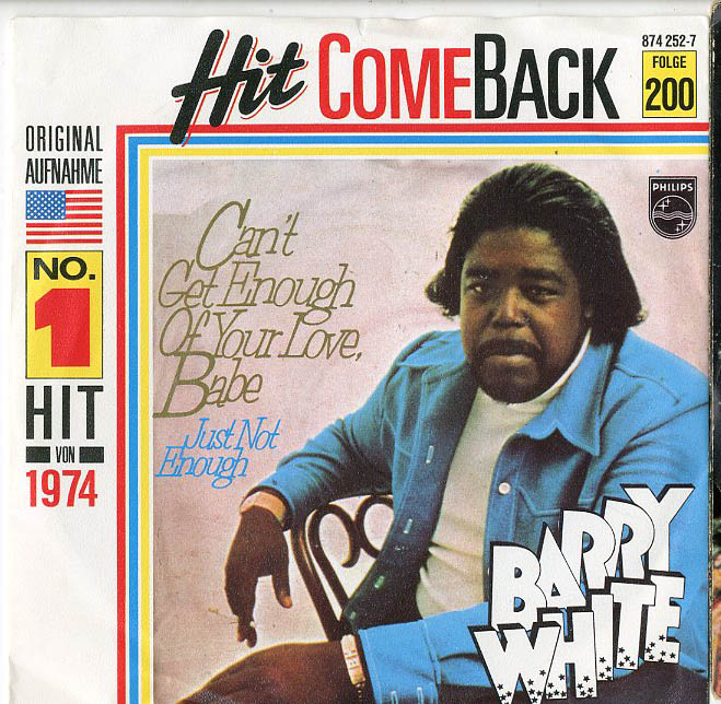Albumcover Barry White - Cant Get Enough Of Your Love / Just Not Enough;