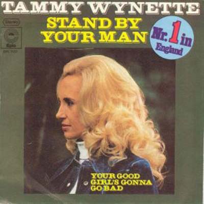 Albumcover Tammy Wynette - Stand By Your Man / Your Good Girl´s Gonna Go Bad