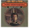 Cover: Hugo Montenegro & his Orchestra - Le Bon, la Brute et le Truand (The Good, the Bad and The Ugly) / March With Hope