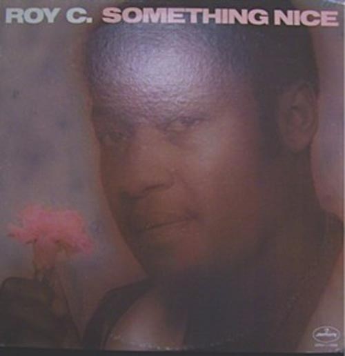Albumcover Roy C - Something Nice