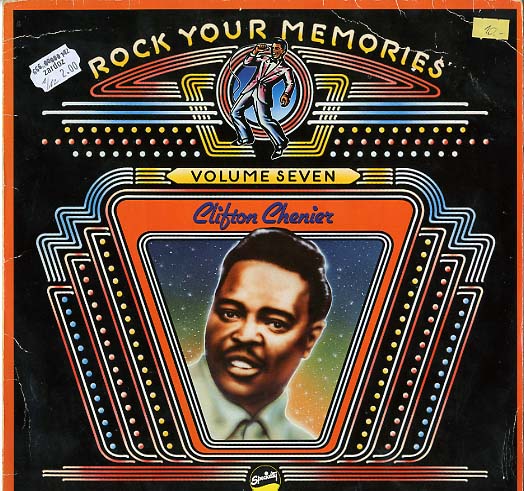 Albumcover Clifton Chenier - Clifton Chenier - Rock Your Memories Volume Seven