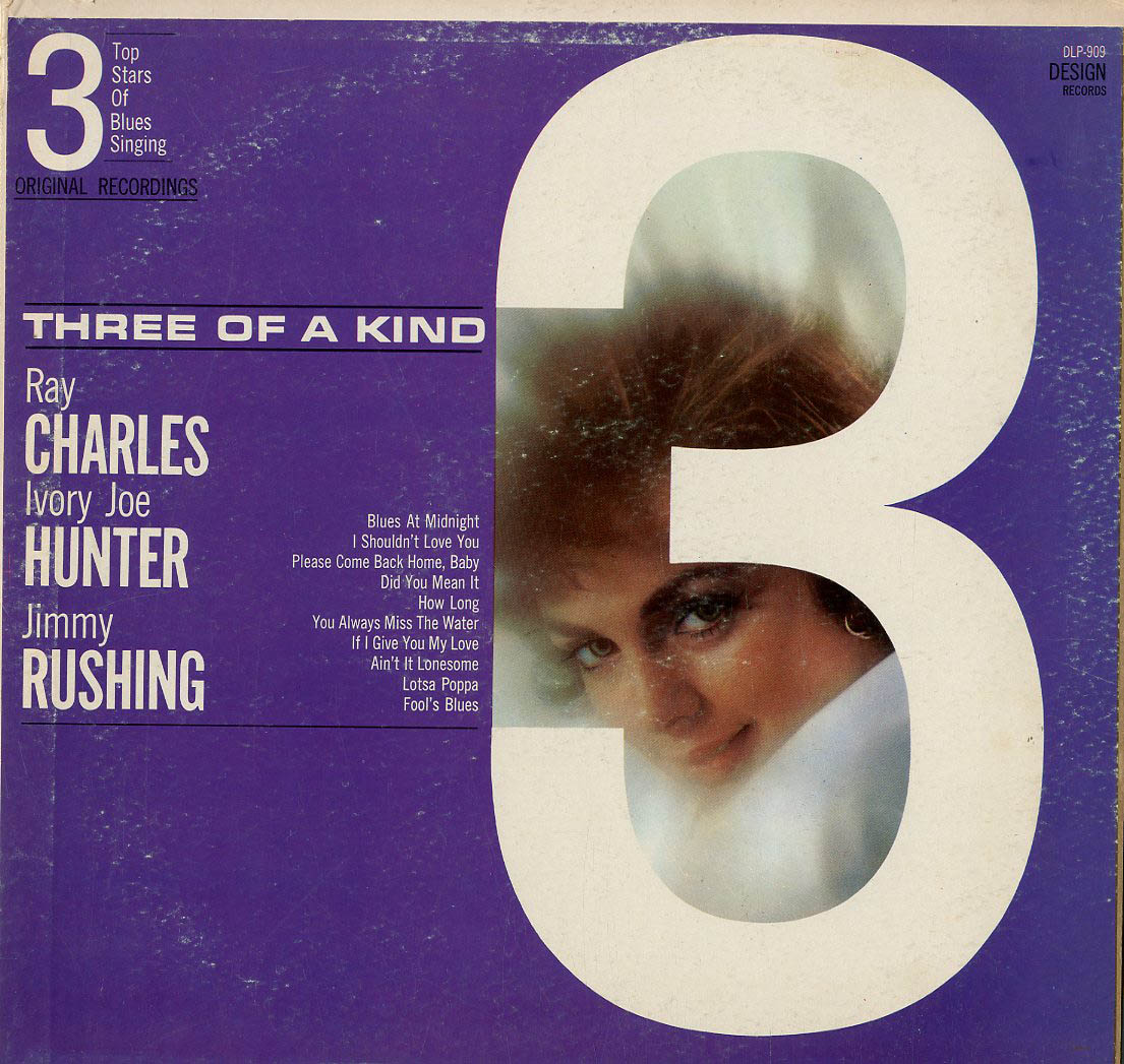 Albumcover Various R&B-Artists - Three Of a Kind:  Ray Charles, Ivory Joe Hunter + Jimmy Rushing 