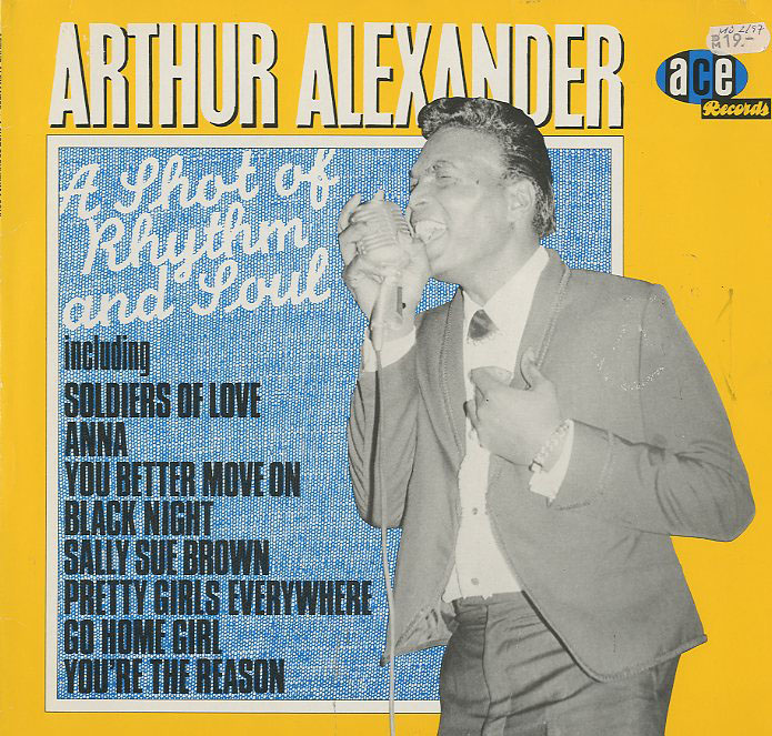 Albumcover Arthur Alexander - A Shot Of Rhythm and Soul (Compil.)
