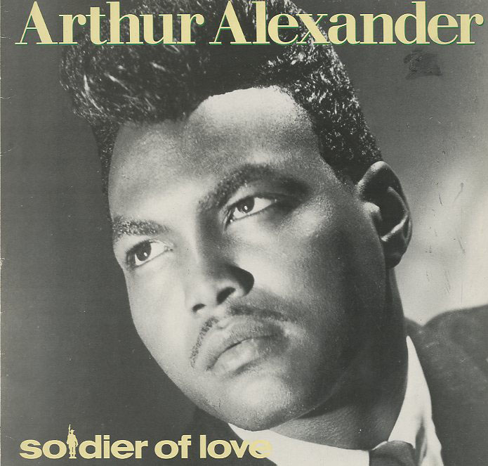Albumcover Arthur Alexander - Soldier of Love (Compil.)