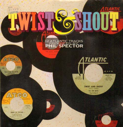 Albumcover Atlantic Sampler - Twist & Shout - 12 Atlantic Tracks Produced by Phil Spector