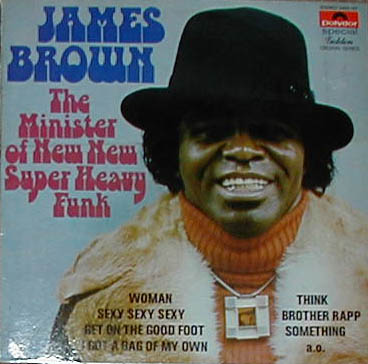 Albumcover James Brown - The Minister Of New New Super Heavy Funk