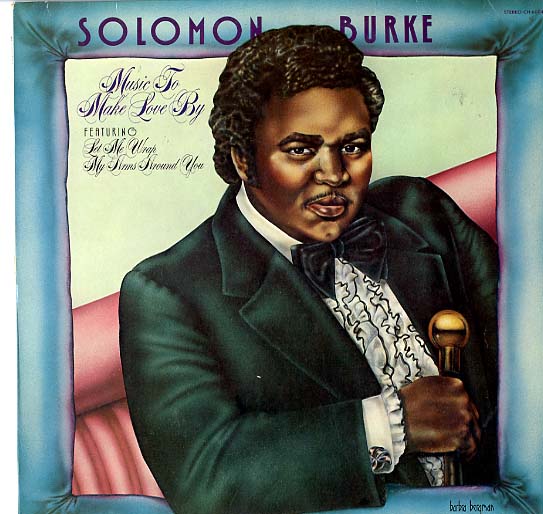 Albumcover Solomon Burke - Music To Make Love By
