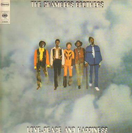 Albumcover The Chambers Brothers - Love, Peace and Happiness  / Live at The Fillmore East  (DLP)