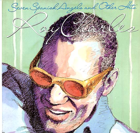 Albumcover Ray Charles - Seven Spanish Angles and other Hits
