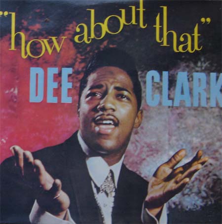 Albumcover Dee Clark - How About That