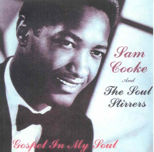 Albumcover Sam Cooke and the Soul Stirrers - Gospel In My Soul