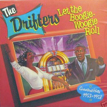 Albumcover The Drifters - Let The Boogie-Woogie Roll (DLP)