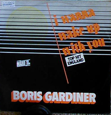 Albumcover Boris Gardiner - I Wanna Wake Up With you  (Maxi Single) / I Wanna Wake Up With you / You´re Good For Me