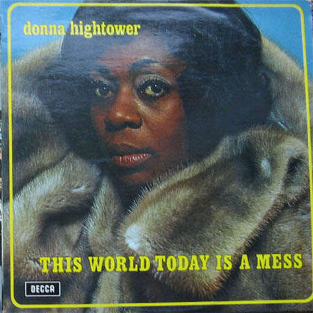 Albumcover Donna Hightower - This World  Today Is A Mess